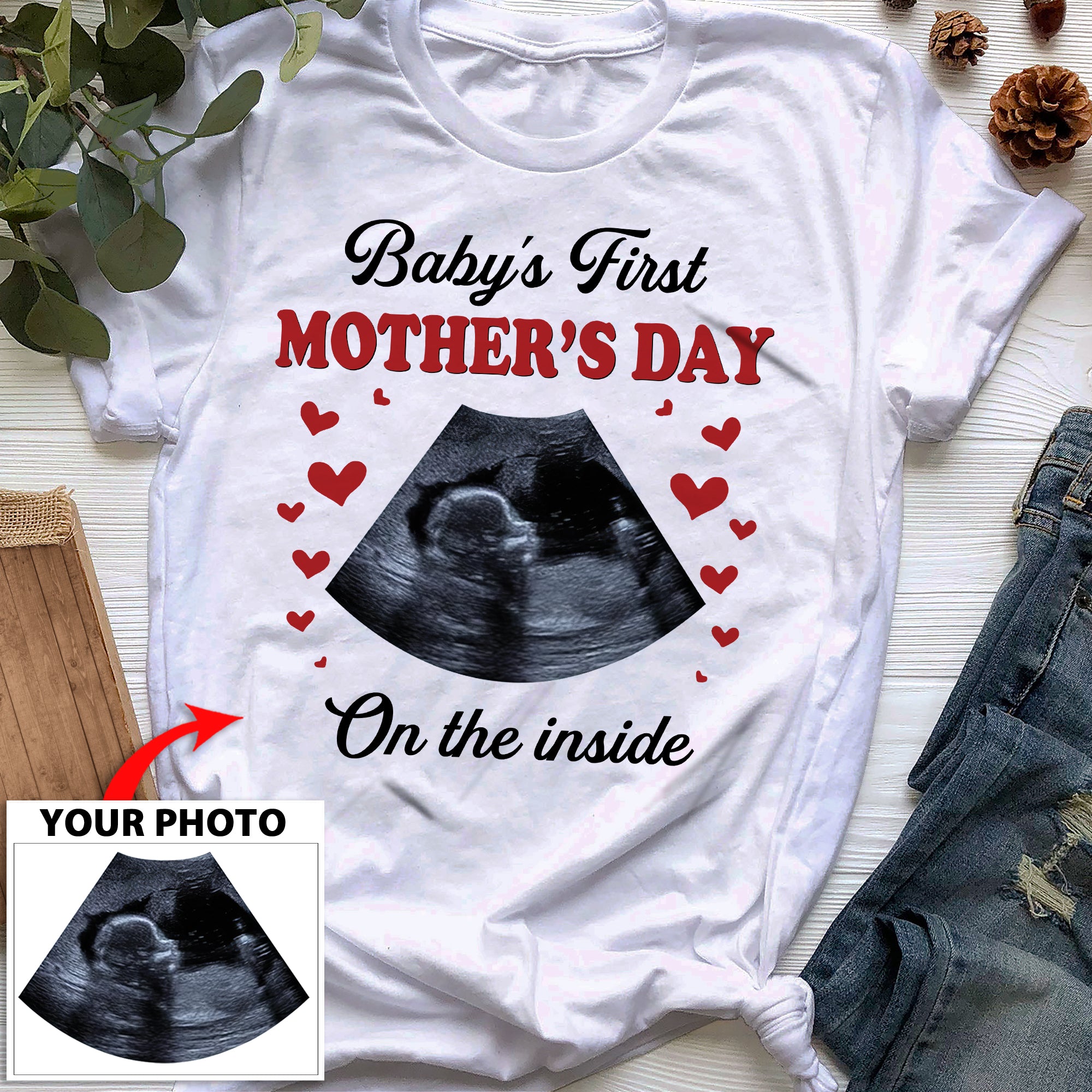 Baby's First Mother's Day on the inside T-SHIRT
